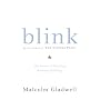 Blink: The Power of Thinking Without Thinking