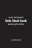 Every Teenager's Little Black Book: Special Gift Edition