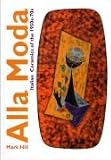 Alla moda : Italian ceramics of the 1950s-70s : ceramics from the Graham Cooley Collection