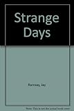 Strange days