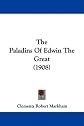 The paladins of Edwin the Great,