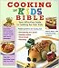 Cooking for Kids Bible - Your All-in-One Guide Cooking for Kids Bible - Your All-in-One Guide