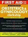 First Aid for the Obstetrics and Gynecology Clerkship