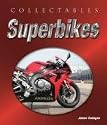 Superbikes: Makes, Models, Races, Stars (Collectable)