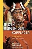 Produkt-Bild: In den Bergen der Kopfj&auml;ger: Indiens wilder Nordosten