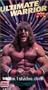 WWF: Ultimate Warrior [VHS]