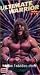 Ultimate Warrior [VHS]
