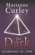 The Dark (Guardians of Time Trilogy)