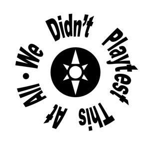 We Didnt Playtest This at All 31t3DOU2j8L We Didnt Playtest This at All