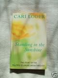 Standing in the sunshine : the story of the multiple sclerosis breakthrough