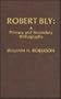 Robert Bly: A Primary and Secondary Bibliography (The Scarecrow Author Bibliographies Series)