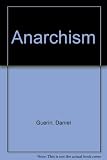 Anarchism : from theory to practice