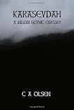 Karasevdah: A Balkan Gothic Odyssey