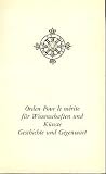 Produkt-Bild: Orden Pour le M&eacute;rite f&uuml;r Wissenschaften und K&uuml;nste. Geschichte und Gegenwart. Eine Ausstellung der Deutschen Bibliothek, Frankfurt am Main, Juni/Juli 1977.