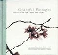 Graceful Passage: A Companion for Living and Dying