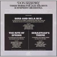 Don Sebesky : Three Works For Jazz Soloists and Symphony Orchestra by  Jon Faddis, Bob Brookmeyer, and Joe Beck 