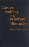 Career mobility in a corporate hierarchy