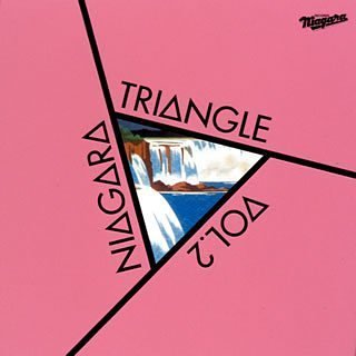 NIAGARA TRIANGLE Vol.2 20th Anniversary Edition