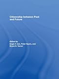 Citizenship between past and future