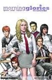 Morning Glories Volume 1 HC