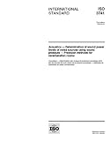  : ISO 3741:1999, Acoustics -- Determination of sound power levels of noise sources using sound pressure -- Precision methods for reverberation rooms
