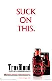 True Blood (Suck On This) TV Poster Print - 24" X 36"