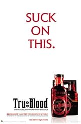 True Blood - New HBO TV Show - Suck on This - New Poster