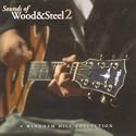 Sounds of Wood & Steel 2