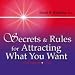 Books : Secrets and Rules for Attracting What You Want
