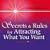 Secrets and Rules for Attracting What You Want