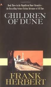 Children of Dune (Dune Chronicles, Book 3) 1st (first) edition Text Only