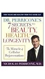 Dr. Perricones 7 Secrets To Beauty, Health & Longevity SimpleAdage.com Online Store 31t7tl4OkEL. SL160 Dr. Perricones 7 Secrets To Beauty, Health & Longevity