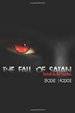 The Fall of Satan: Rebels in the Garden