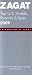 Zagat 2009 Top U.S. Hotels, Resorts & Spas (Zagatsurvey: Us Hotels, Resorts and Spas)
