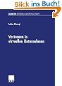 Vertrauen in virtuellen Unternehmen
