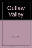 Outlaw Valley