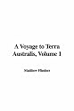 A Voyage to Terra Australis, Volume 1