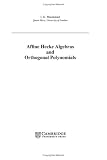 Affine Hecke Algebras and Orthogonal Polynomials (Cambridge Tracts in Mathematics)