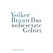 Das unbesetzte Gebiet. Im schwarzen Berg