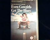 Even Cowgirls Get the Blues [VHS]