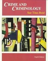 Crime and Criminology Crime and Criminology