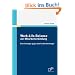 Work-Life-Balance zur Mitarbeiterbindung: Eine Strategie gegen den Fachkr�ftemangel