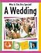 A Wedding (Why Is This Day Special?)