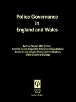 Police Governance in England and Wales