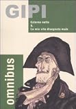Omnibus: Esterno notte-S.-La mia vita disegnata male (Coconino cult)