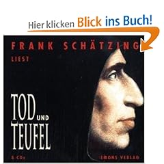Tod und Teufel, 8 Audio-CDs. Von
