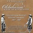 Oklahoma?Where the West Remains