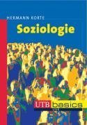 Soziologie (Uni-Taschenbücher basics M) by Hermann Korte