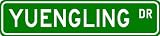 YUENGLING Street Sign ~ Personalized Family Lastname Sign ~ Gameroom, Basement, Garage Sign Novelty** ALUMINUM
