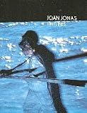 Joan Jonas Timelines